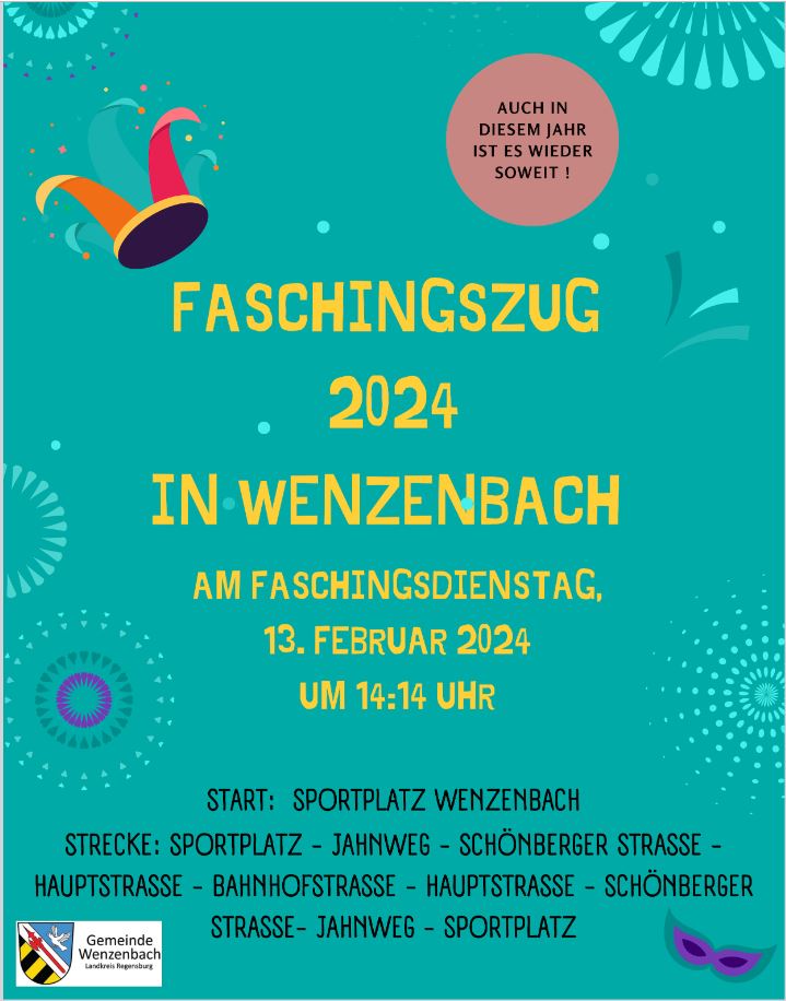 Faschingszug 2024 in Wenzenbach, 13.02.2024 ab 14:14 Uhr